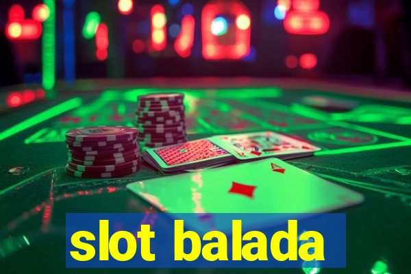 slot balada