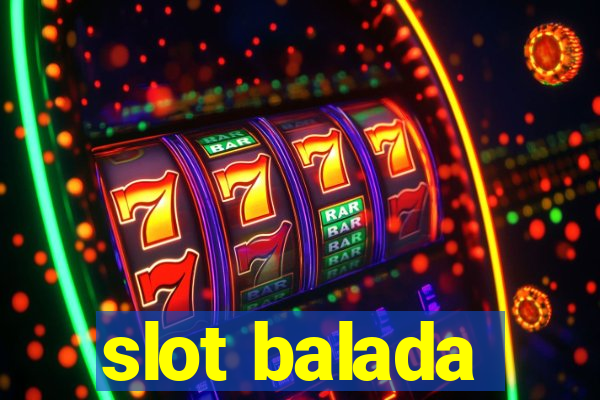 slot balada