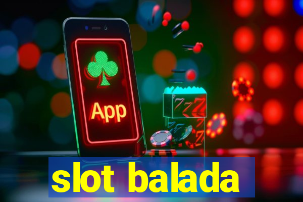 slot balada