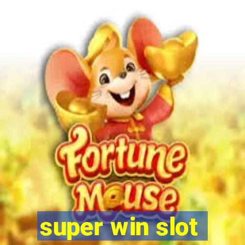 super win slot