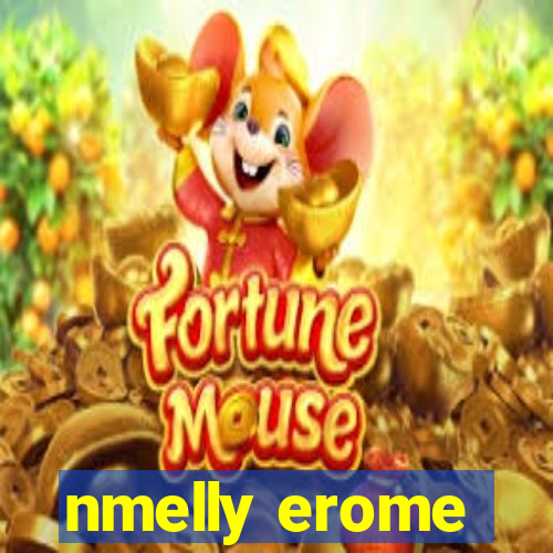 nmelly erome