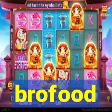 brofood