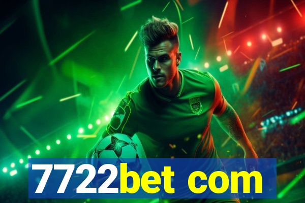 7722bet com