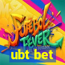 ubt bet