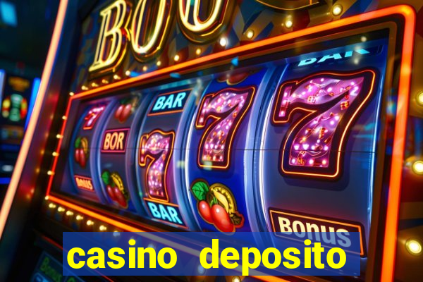 casino deposito minimo 1 real