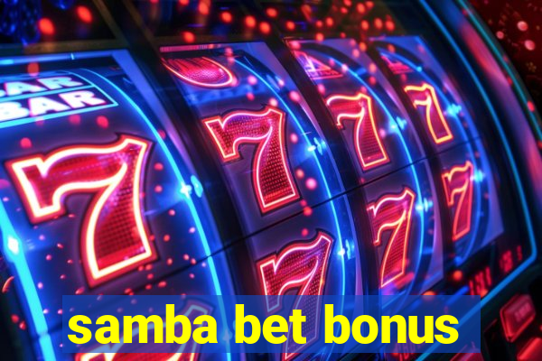 samba bet bonus