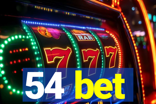 54 bet