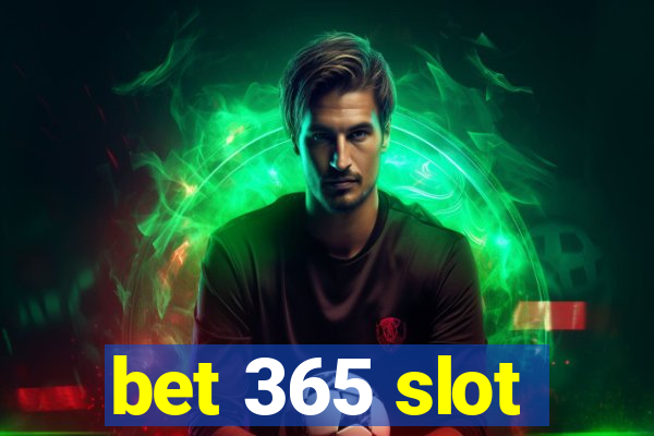 bet 365 slot