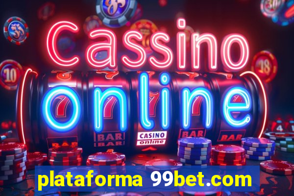 plataforma 99bet.com