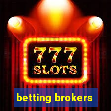 betting brokers