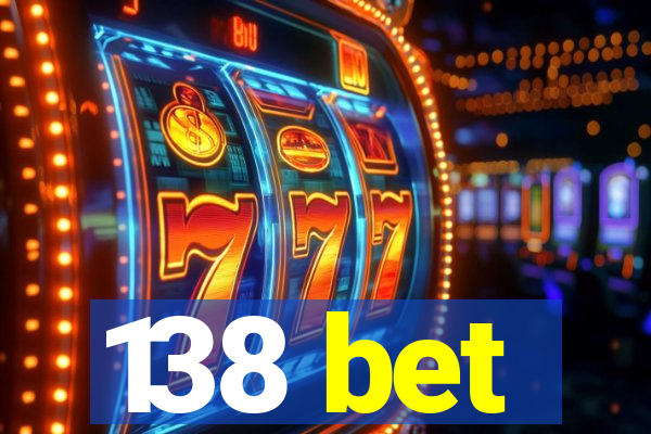 138 bet