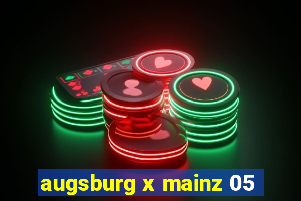 augsburg x mainz 05