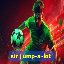 sir jump-a-lot