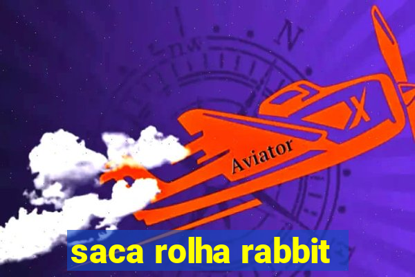 saca rolha rabbit