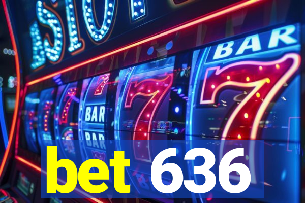 bet 636