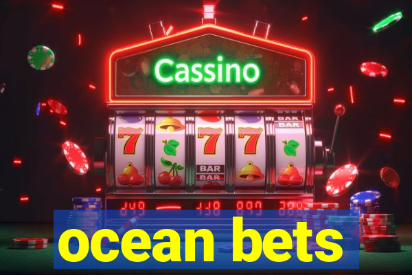 ocean bets