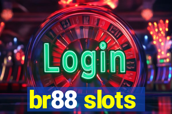 br88 slots