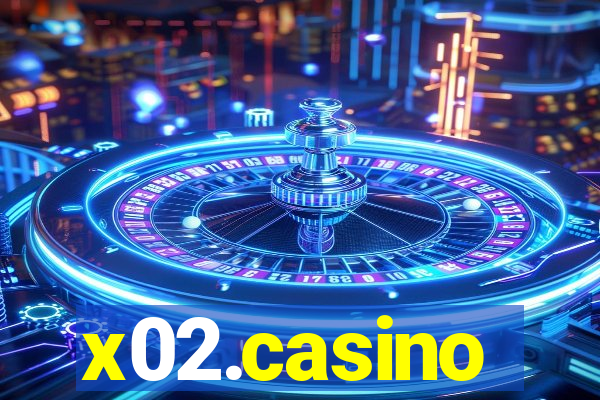 x02.casino