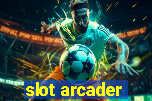 slot arcader