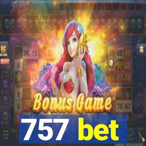 757 bet