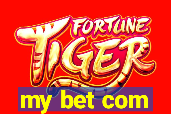 my bet com