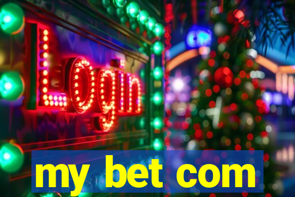 my bet com