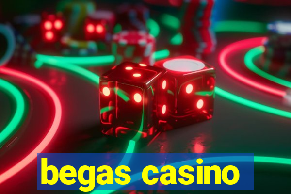 begas casino