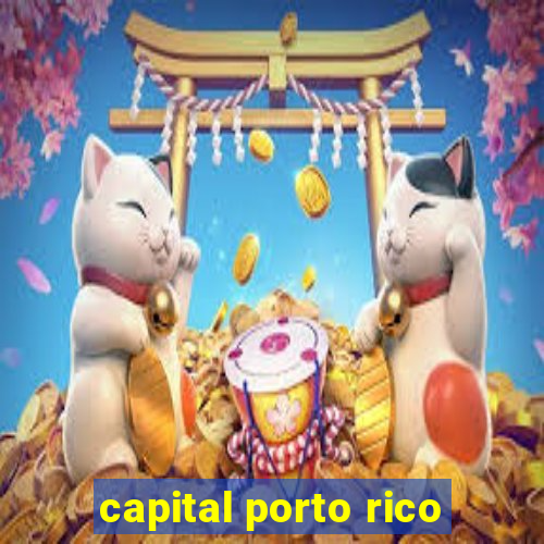 capital porto rico