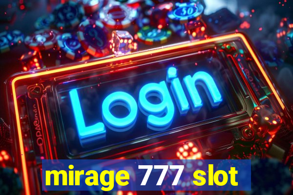 mirage 777 slot