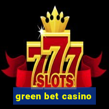 green bet casino