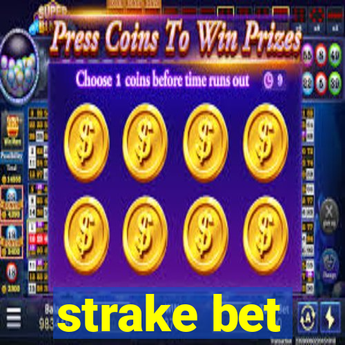 strake bet