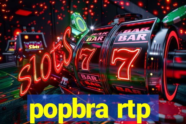 popbra rtp