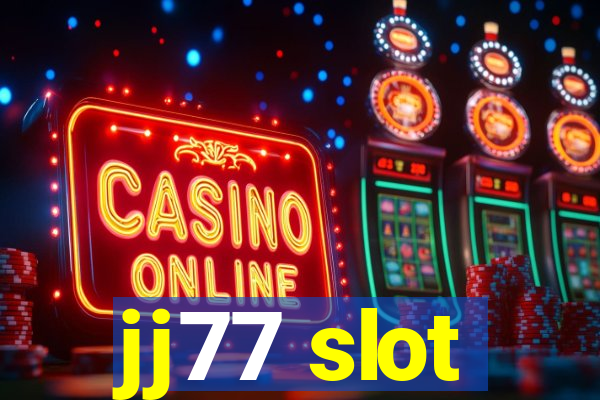 jj77 slot