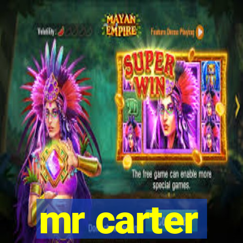 mr carter