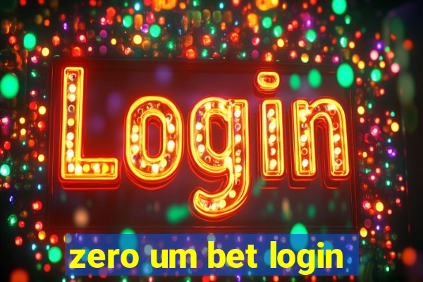 zero um bet login