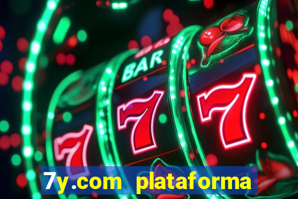 7y.com plataforma de jogos