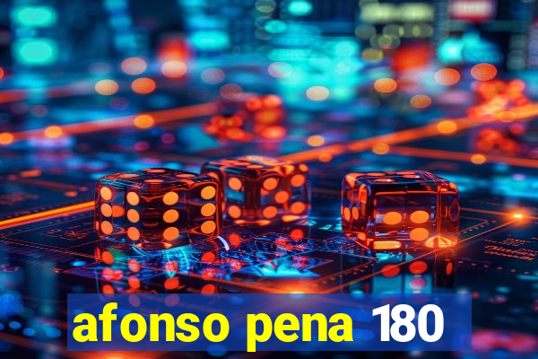 afonso pena 180