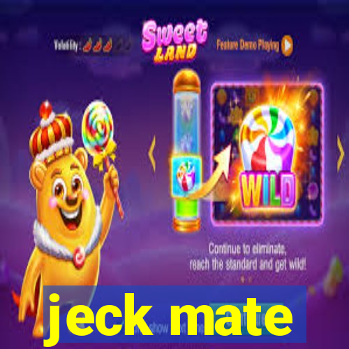 jeck mate