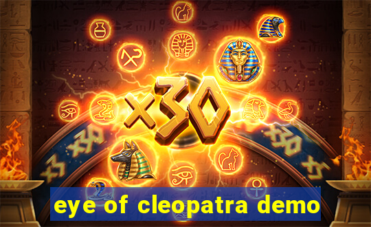 eye of cleopatra demo