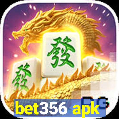 bet356 apk