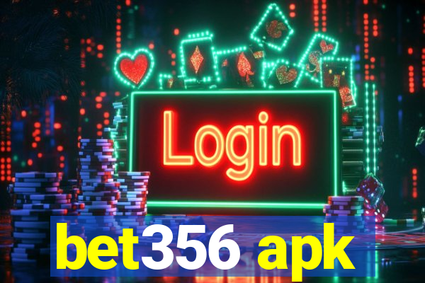 bet356 apk