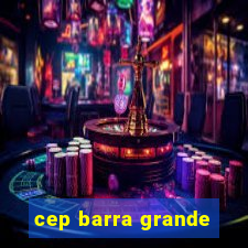 cep barra grande