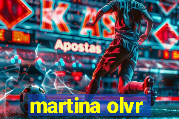 martina olvr