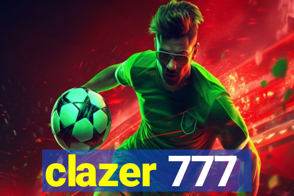 clazer 777