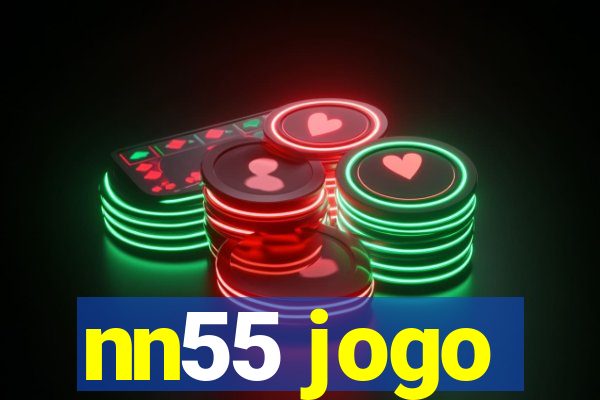 nn55 jogo