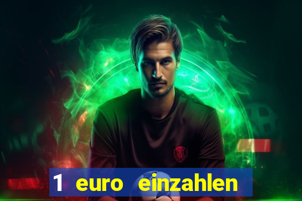 1 euro einzahlen casino 2020