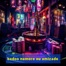 badoo namoro ou amizade