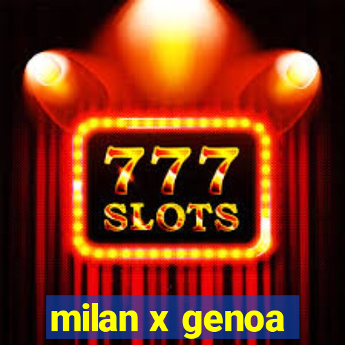 milan x genoa