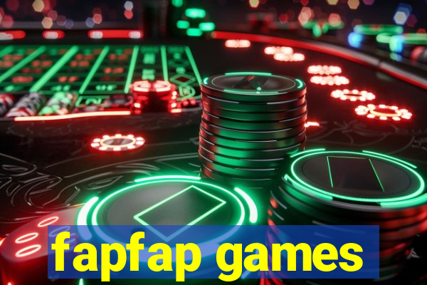 fapfap games