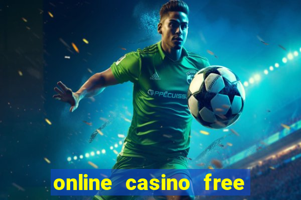 online casino free cash no deposit